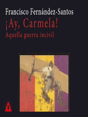 cover image of ¡Ay Carmela!